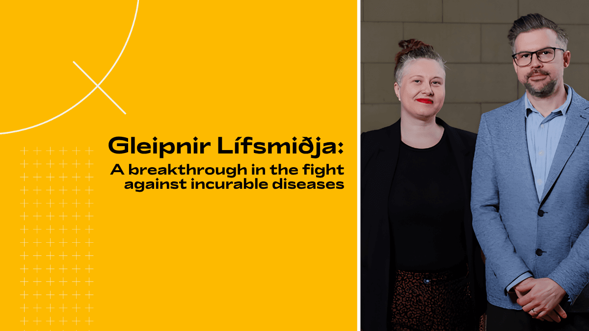 Gleipnir Lífsmiðja: A breakthrough in the fight against incurable diseases